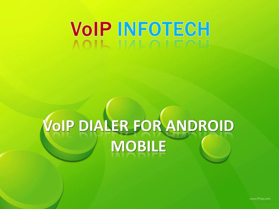 VoIP DIALER FOR ANDROID MOBILE