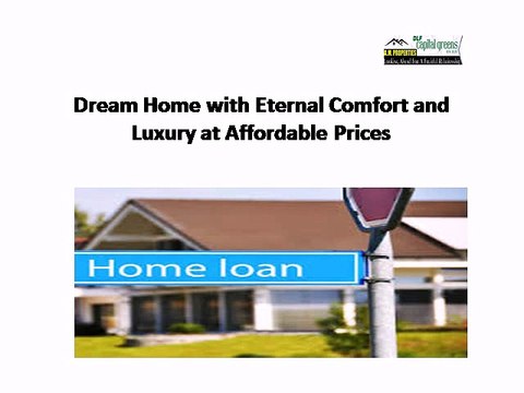 Dream Home with Eternal Comfort and Luxury at Affordable Prices