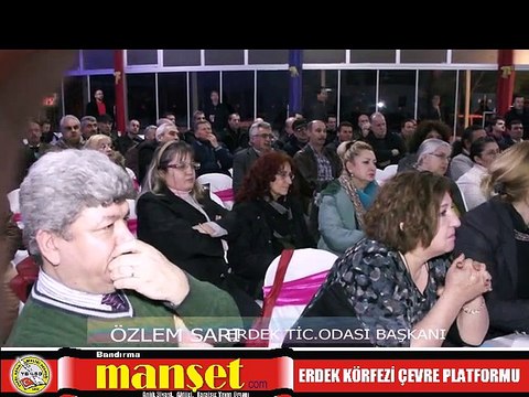 ERDEK KÖRFEZİ ÇEVRE PLATFORMU - ÖZLEM SARI ERDEK TİCARET ODASI BAŞKANI
