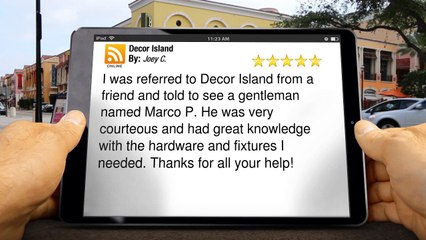 Decor Island Brooklyn Great5 Star Review by Joey C.