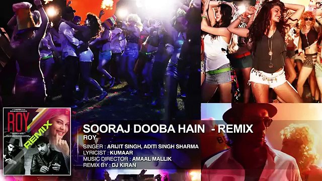 Sooraj Dooba Hain REMIX by DJ KIRAN - Roy - Amaal Mallik - T-SERIES - YouTube