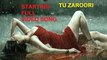 Tu Zaroori' Full Video Song ZID  Arijit Singh (HD 1080p)