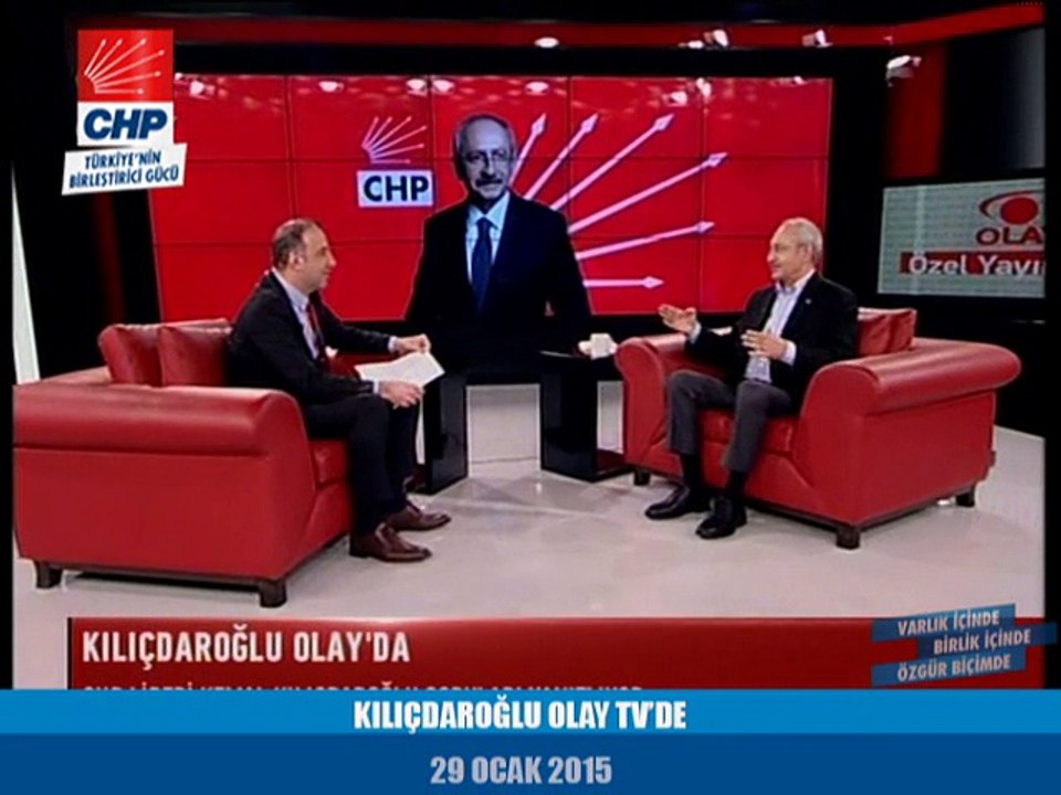 KILIÇDAROĞLU OLAY TV'DE 29/01/2015