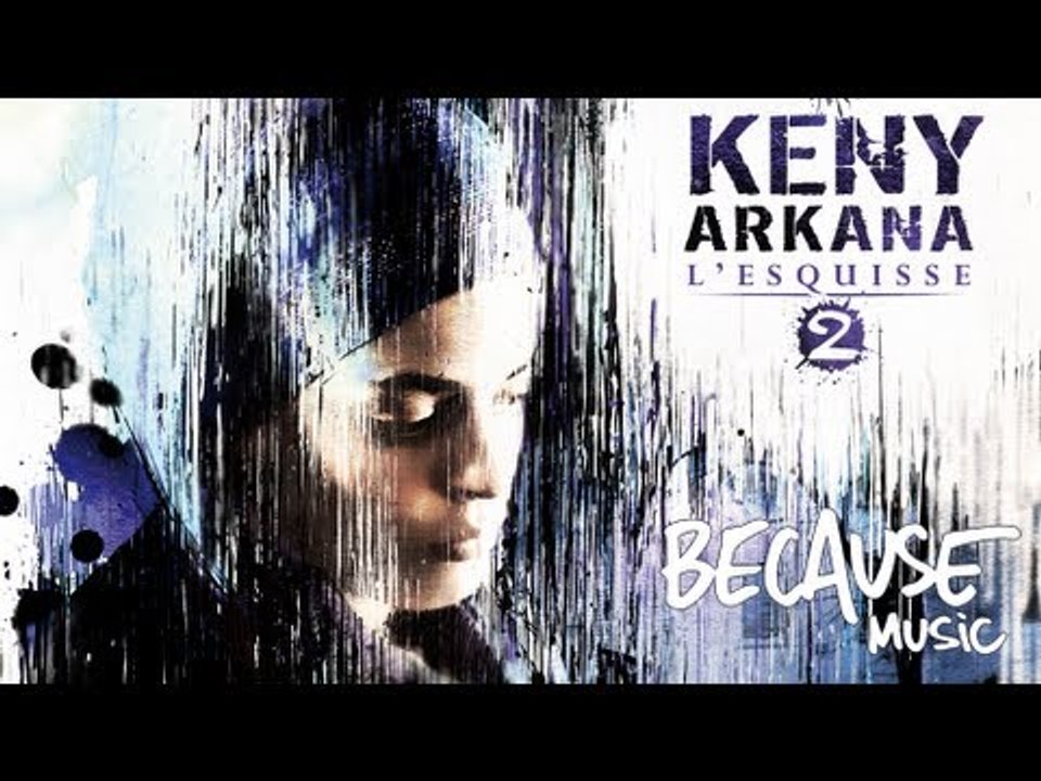 Keny Arkana - A La Vibe & Mektoub