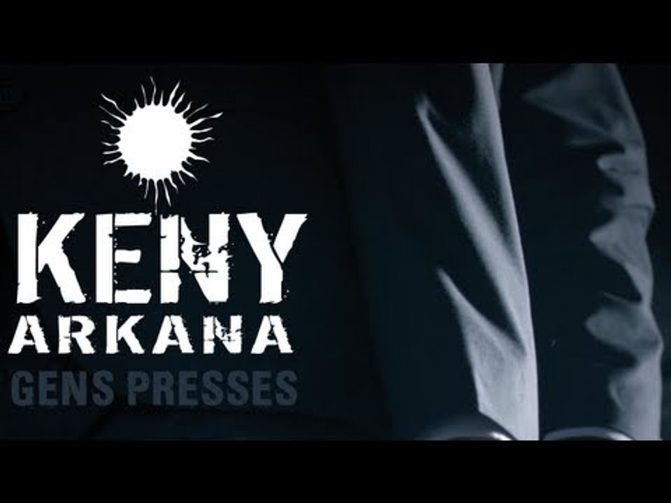 Keny Arkana - Gens Pressés