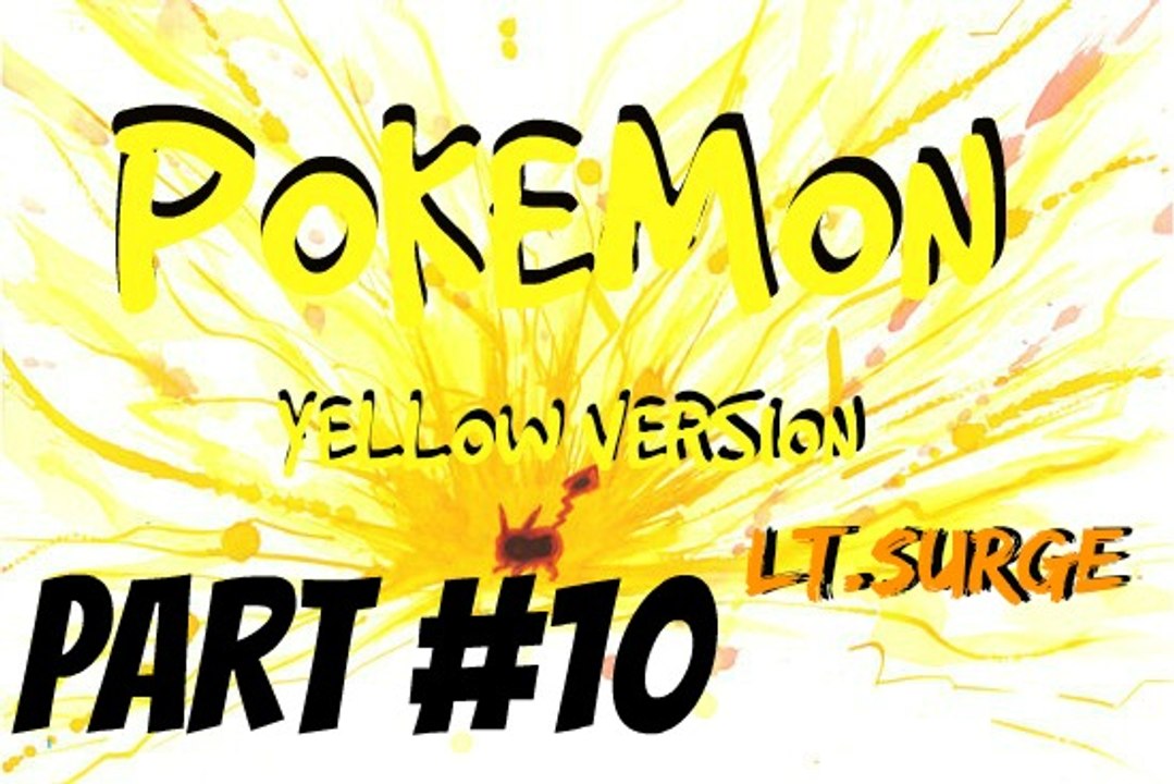 Pokemon Yellow Version | Part 10