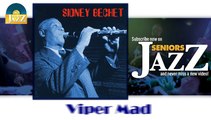 Sidney Bechet - Viper Mad (HD) Officiel Seniors Jazz