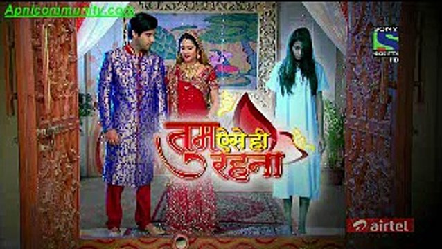 Tum Aise Hi Rehna-29th Jan 2014 pt1- Apnicommunity.com