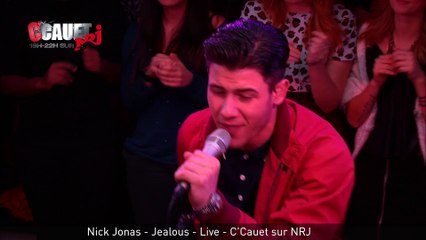 Nick Jonas - Jealous - Live - C'Cauet sur NRJ