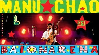 Manu Chao - El Hoyo (Live)