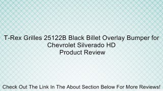 T-Rex Grilles 25122B Black Billet Overlay Bumper for Chevrolet Silverado HD Review