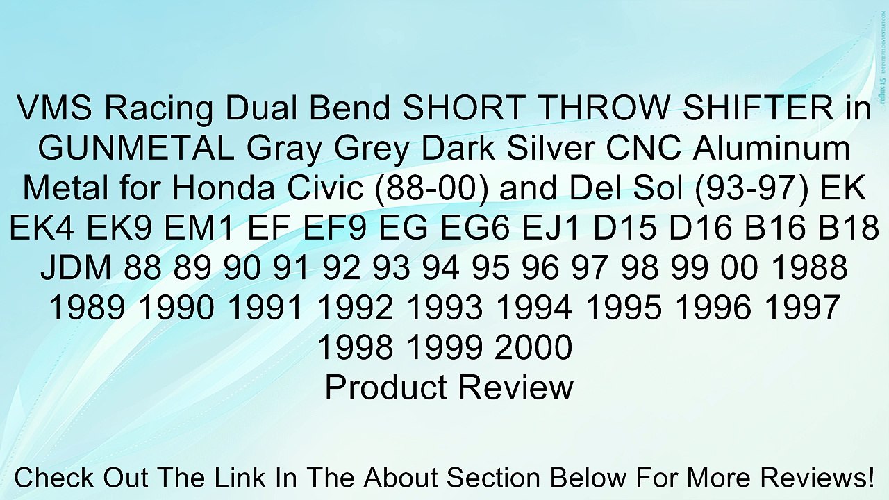 VMS Racing Dual Bend SHORT THROW SHIFTER in GUNMETAL Gray Grey Dark Silver CNC Aluminum Metal for Honda Civic (88-00) and Del Sol (93-97) EK EK4 EK9 EM1 EF EF9 EG EG6 EJ1 D15 D16 B16 B18 JDM 88 89 90 91 92 93 94 95 96 97 98 99 00 1988 1989 1990 1991 1992