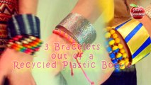 Bracelets out of a Recycled Plastic Bottle