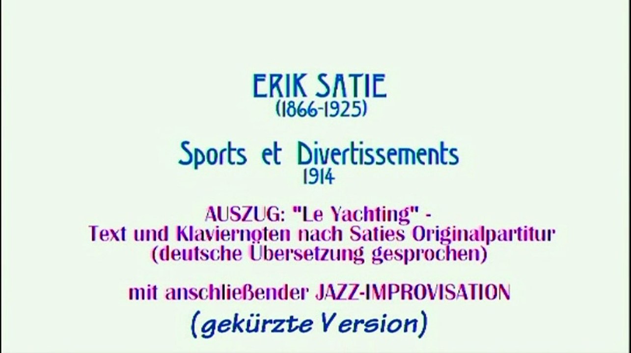 ERIK SATIE 'Le Yachting' - Original + Jazzimprovisation