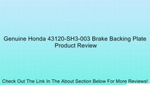 Genuine Honda 43120-SH3-003 Brake Backing Plate Review