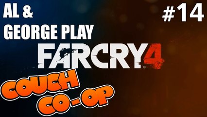 Far Cry 4 (With Al & George) - Part 14