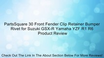 PartsSquare 30 Front Fender Clip Retainer Bumper Rivet for Suzuki GSX-R Yamaha YZF R1 R6 Review