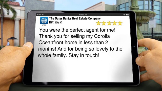 The Outer Banks Real Estate Company Southern Shores Amazing 5 Star Review by The P.