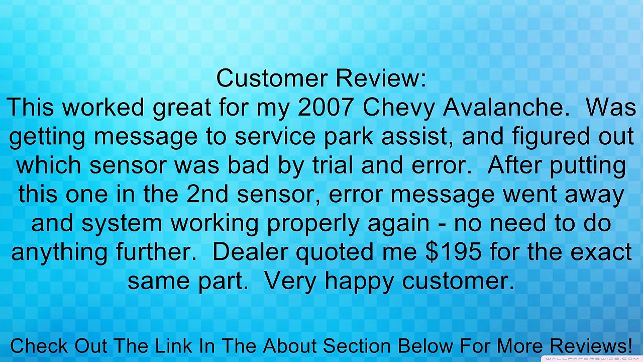 APDTY 15239247 / 25962147 Sensor - Park Assist / Reverse / Backup / Object PDC Sensor For Rear Bumper 2006-2012 General Motors Vehicles (View Description For Specific Model Years) Review