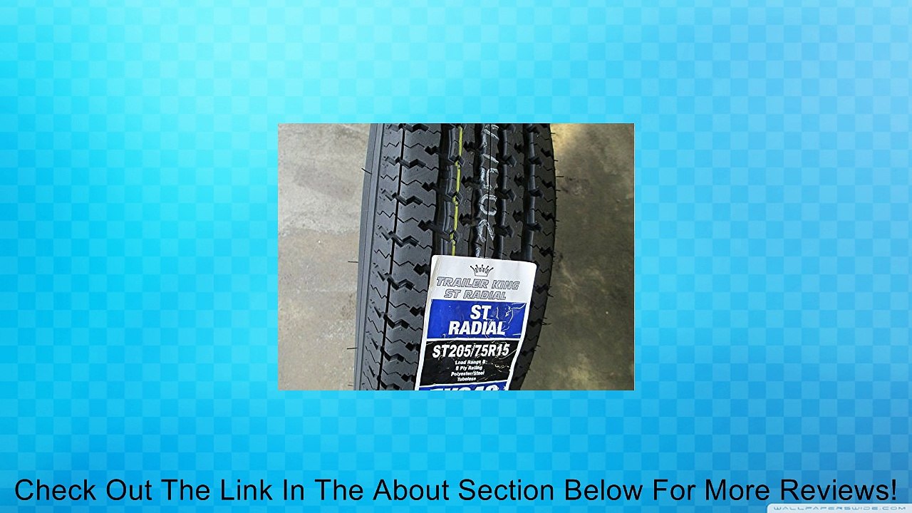 ST 205/75R15 Trailer King Tire Load Range D Radial 8 Ply Review