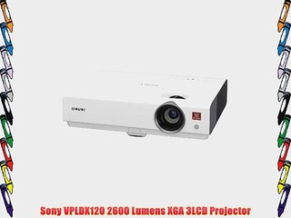 Sony VPLDX120 2600 Lumens XGA 3LCD Projector