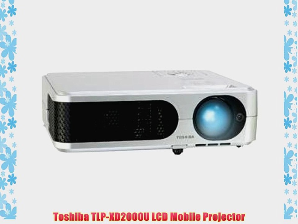 Toshiba TLP-XD2000U LCD Mobile Projector