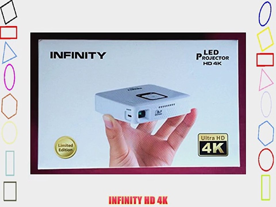 INFINITY HD 4K