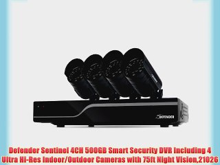 Download Video: Defender Sentinel 4CH 500GB Smart Security DVR Including 4 Ultra Hi-Res Indoor/Outdoor Cameras