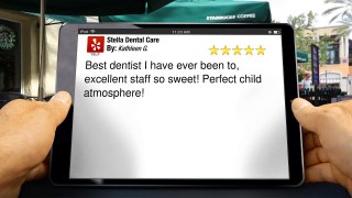Stella Dental Care Houston Reviews by Kathleen G.