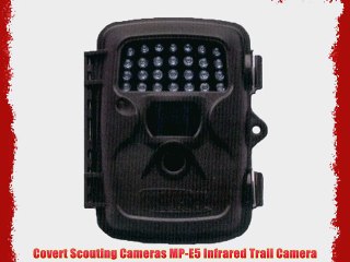 Covert Scouting Cameras MP-E5 Infrared Trail Camera