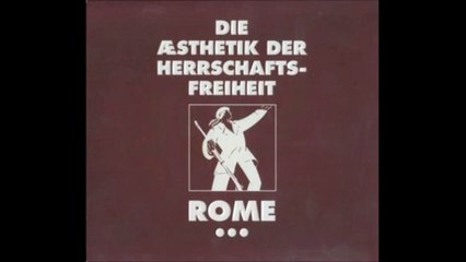 Rome - Die Æsthetik Der Herrschaftsfreiheit (2012)