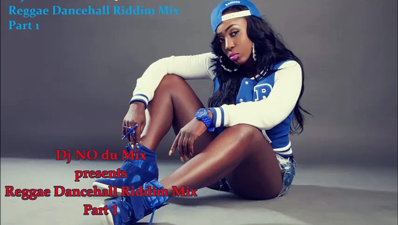 Reggae Dancehall Riddim Mix Part 1 - Dj NO du Mix