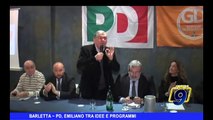 BARLETTA | Pd, Emiliano tra idee e programmi