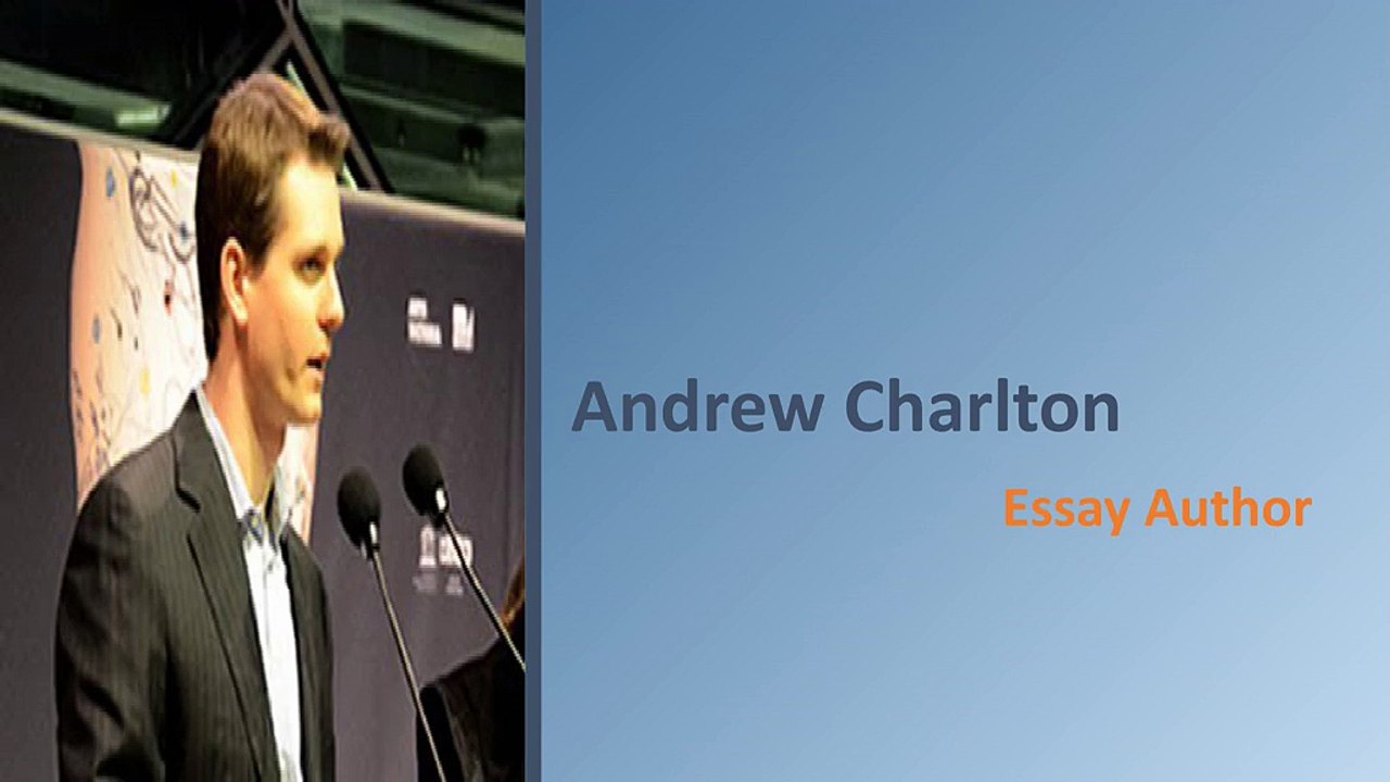 Andrew Charlton: Essay Author