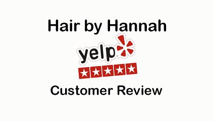 Beauty Salon Sudbury |Customer Review | Hair by Hannah 705-628-5459