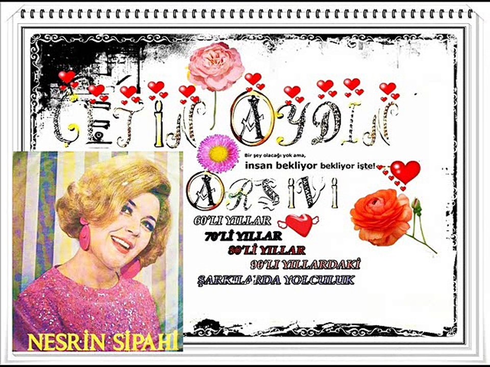NESRİN SİPAHİ ʆʆʆʆʆ HASRET