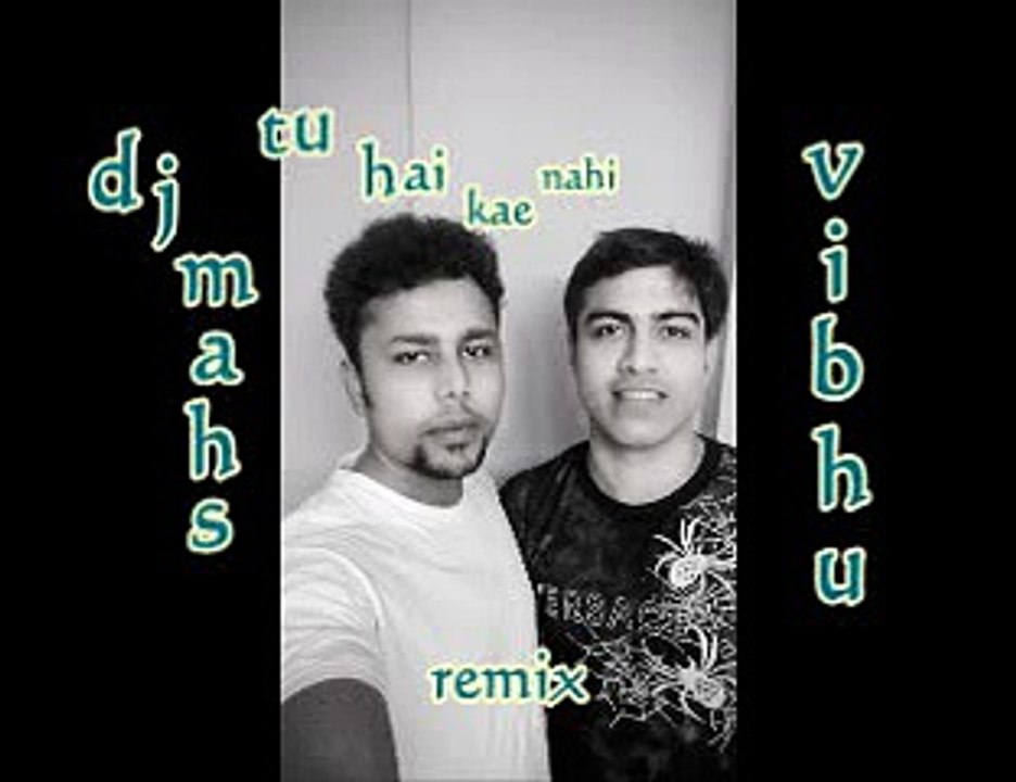 tu hai kae nahi