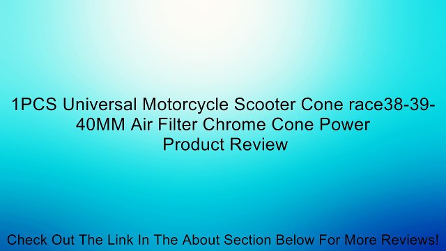 1PCS Universal Motorcycle Scooter Cone race38-39-40MM Air Filter Chrome Cone Power Review