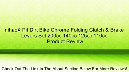 Download Video: nihao� Pit Dirt Bike Chrome Folding Clutch & Brake Levers Set 200cc 140cc 125cc 110cc Review