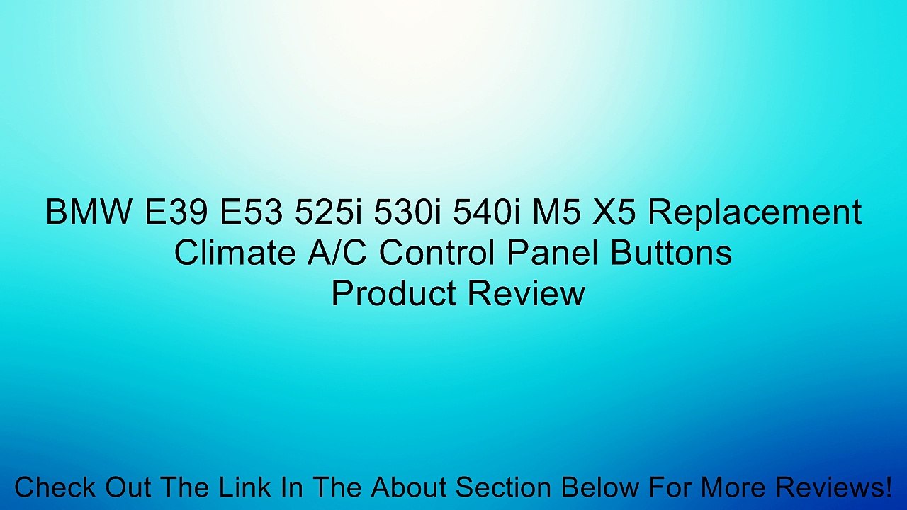 BMW E39 E53 525i 530i 540i M5 X5 Replacement Climate A//C Control Panel Buttons