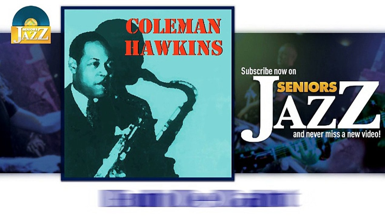 Coleman Hawkins - Buh De Daht (HD) Officiel Seniors Jazz