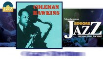 Coleman Hawkins - Crazy Rhythm (HD) Officiel Seniors Jazz