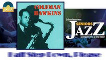 Coleman Hawkins - Half Step Down Please (HD) Officiel Seniors Jazz