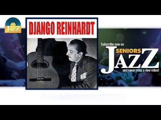 Django Reinhardt - Keep Cool (HD) Officiel Seniors Jazz