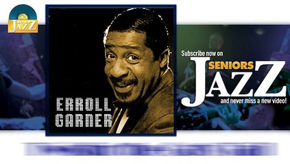 Erroll Garner - Twistin' the Cat's Tail (HD) Officiel Seniors Jazz