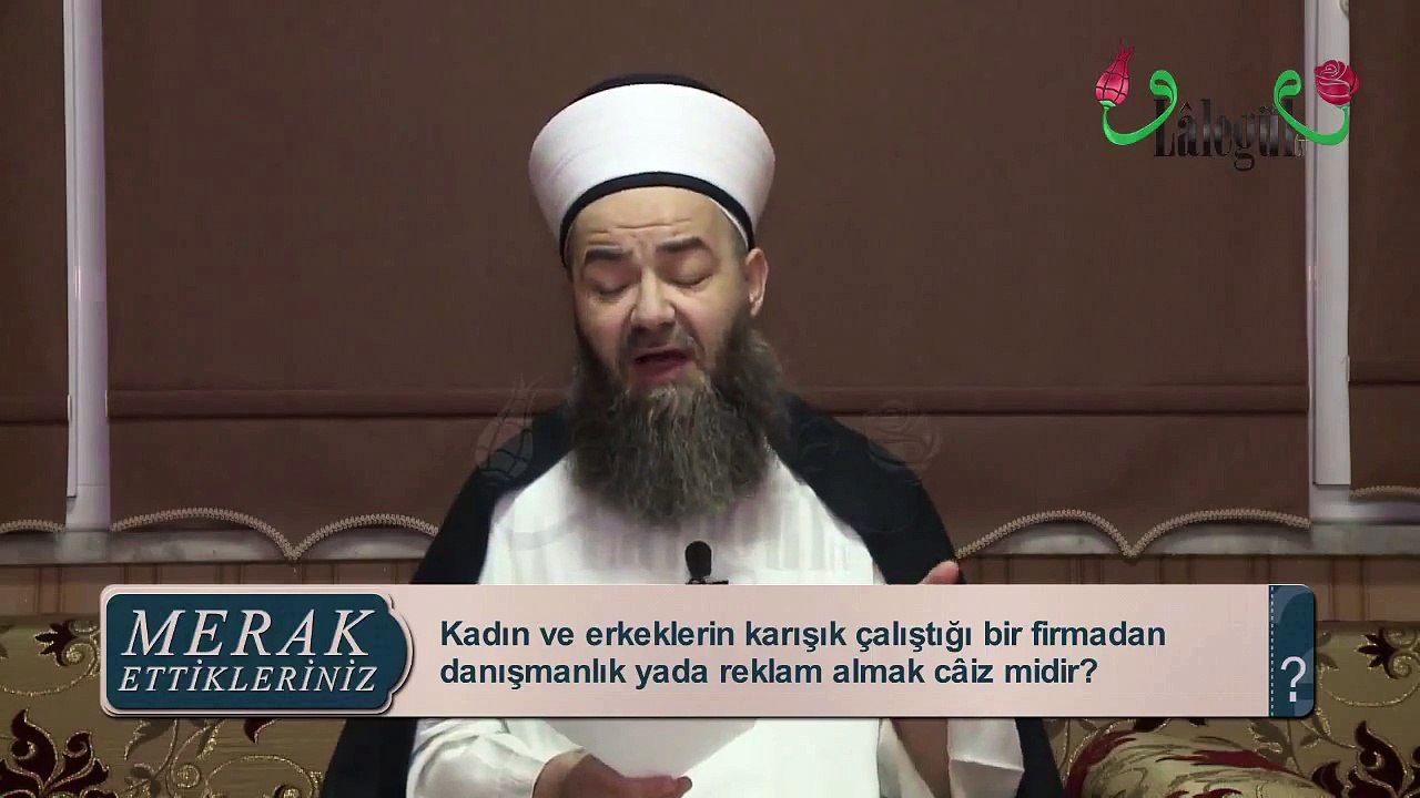 Cübbeli Ahmet Hoca - Kadınlı Erkekli İş Yerlerinden Alınan Hizmet Caiz Mi 28.01.15