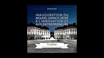 Inauguration du nouvel espace dédié aux entrepreneurs - Nantes