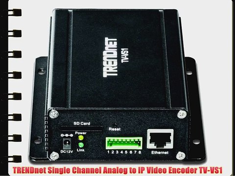 TRENDnet Single Channel Analog to IP Video Encoder TV-VS1