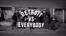 ** Detroit Vs. Everybody** (Official HD Video Song) | Eminem, Royce da 5'9-, Big Sean, Danny Brown, Dej Loaf, Trick Trick |