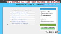 MP3 Remove ID3 Tags From Multiple Files Software Cracked [MP3 Remove ID3 Tags From Multiple Files Softwaremp3 remove id3 tags from multiple files software serial]